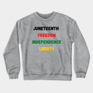 Juneteenth independence day Crewneck Sweatshirt